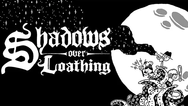 ANALYSIS + CRITICISM OF SHADOWS OVER LOATHING